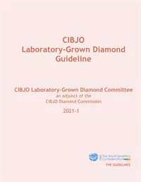 CIBJO’s Laboratory-Grown Diamond Guide is intended to assist all professionals handling laboratory-grown diamonds. It is non-judgmental, and the definitions and clauses are designed to enhance consumer confidence while preventing unfair or deceptive trade practices.