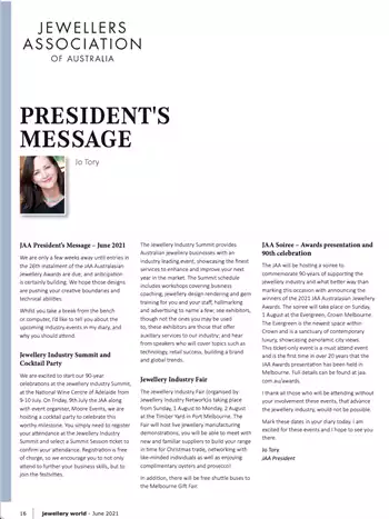 JAA ENDORSEMENT - Jo Tory was president of the JAA and wrote: “The JAA along with event organiser, Moore Events, we are hosting a cocktail party to celebrate this worthy milestone. You simply need to register your attendance at the Jewellery Industry Summit.”